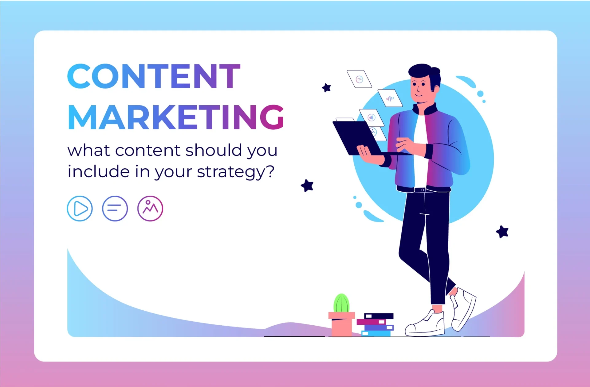 Content Marketing strategy