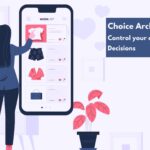 Choice Architecture Ultimate Guide